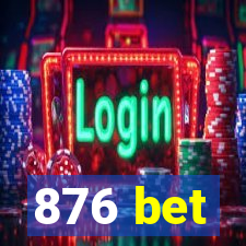 876 bet