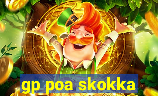 gp poa skokka