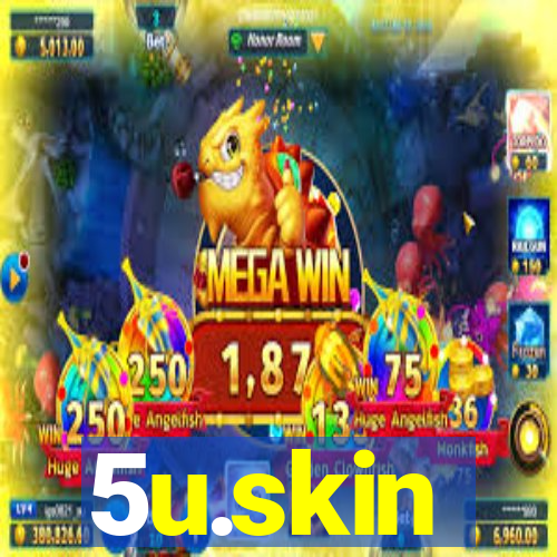 5u.skin