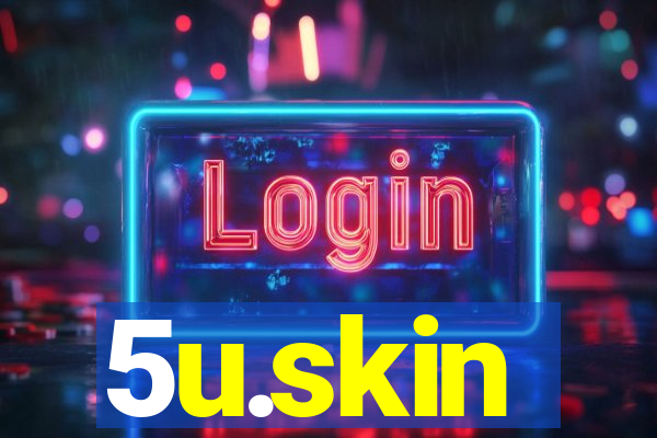 5u.skin