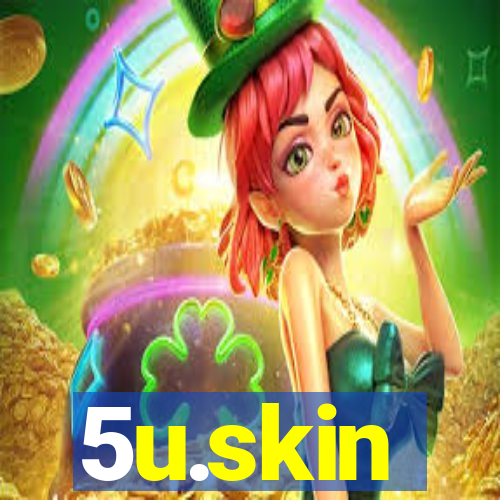 5u.skin