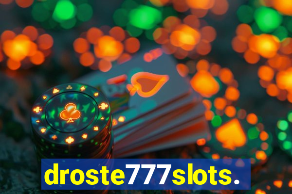 droste777slots.com