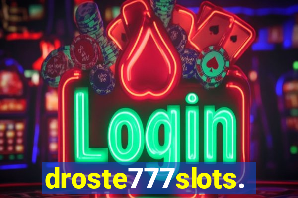 droste777slots.com