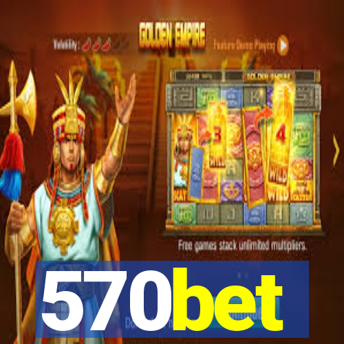 570bet