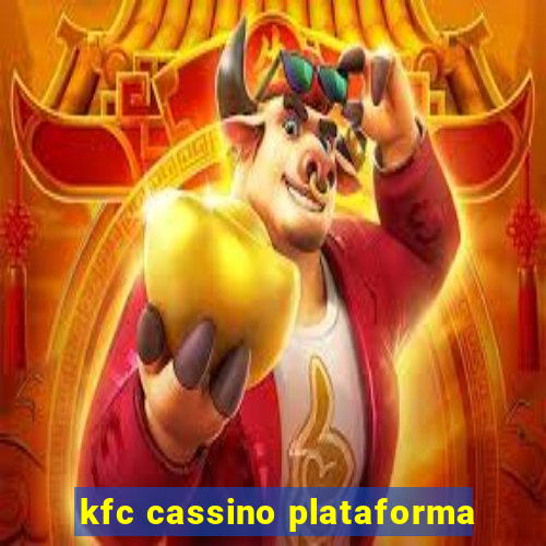 kfc cassino plataforma