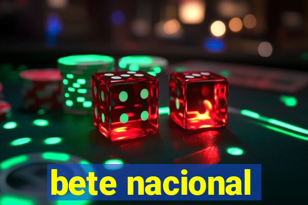 bete nacional