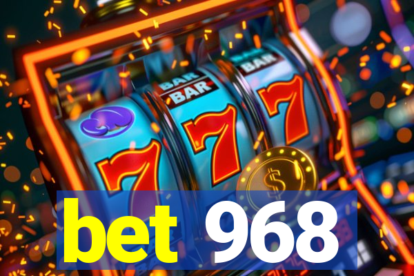 bet 968