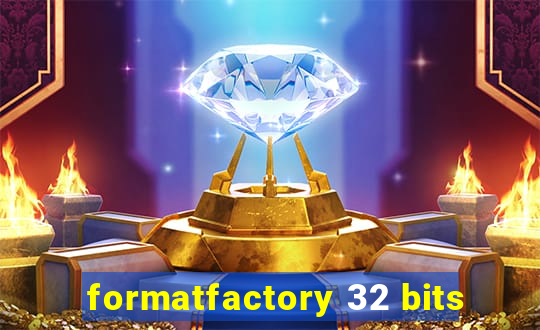 formatfactory 32 bits