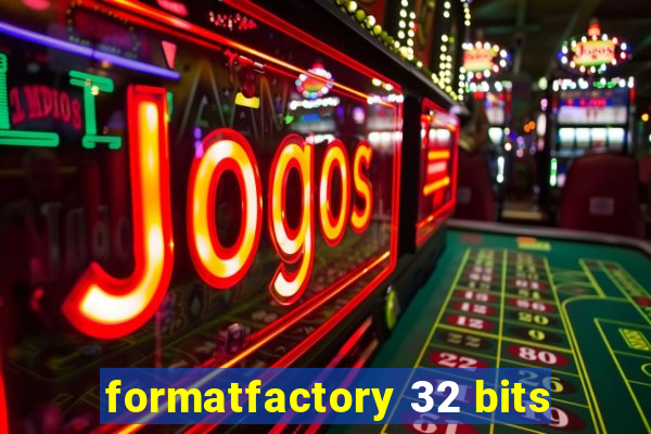 formatfactory 32 bits