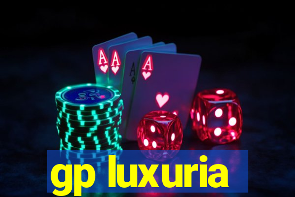 gp luxuria