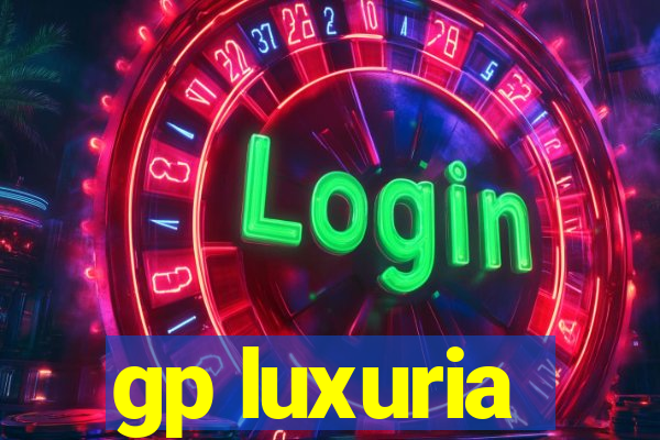 gp luxuria