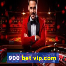 900 bet vip.com