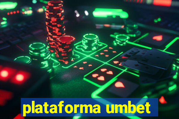 plataforma umbet