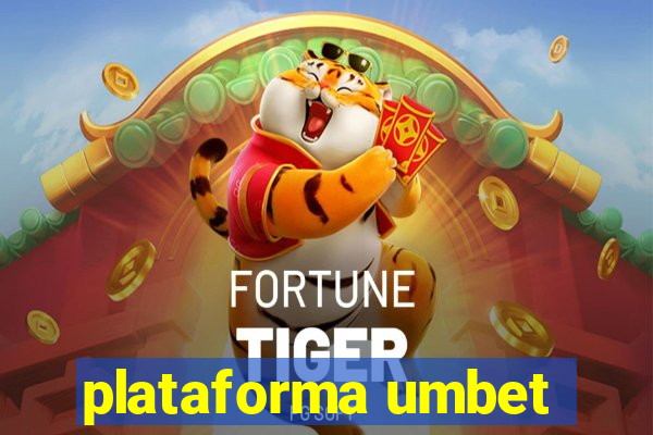 plataforma umbet