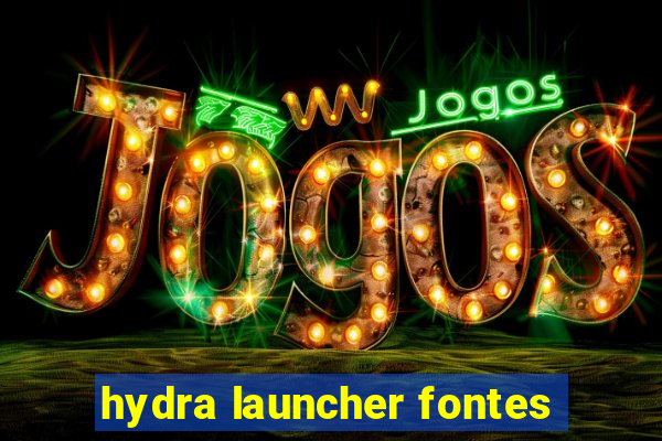 hydra launcher fontes