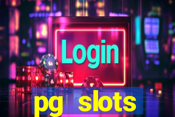 pg slots porcentagem agora