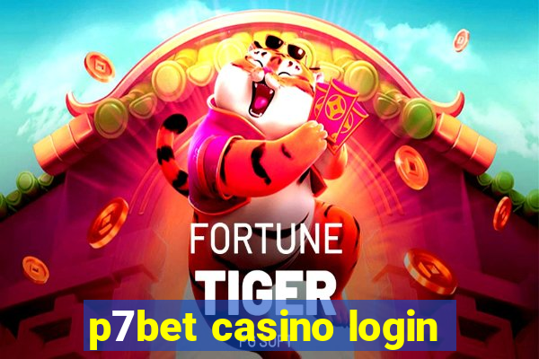 p7bet casino login