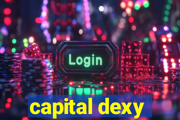 capital dexy