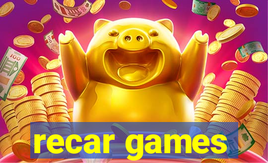 recar games