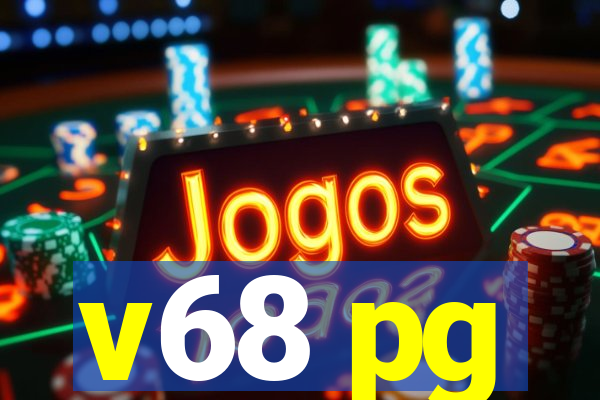 v68 pg