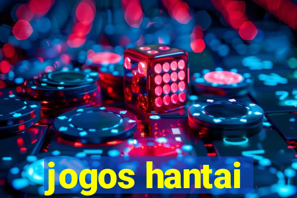 jogos hantai