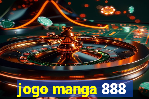 jogo manga 888