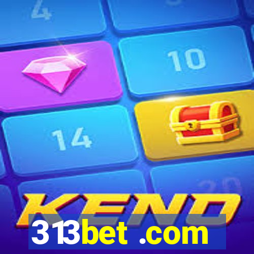 313bet .com