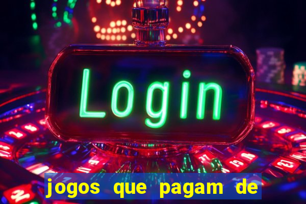 jogos que pagam de verdade sem precisar depositar