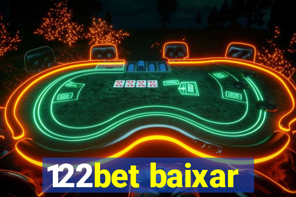 122bet baixar