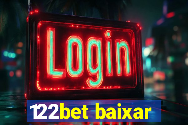 122bet baixar