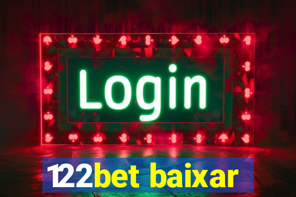 122bet baixar