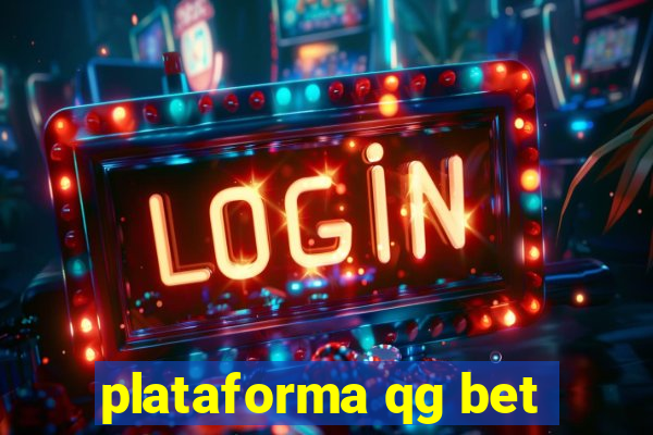 plataforma qg bet