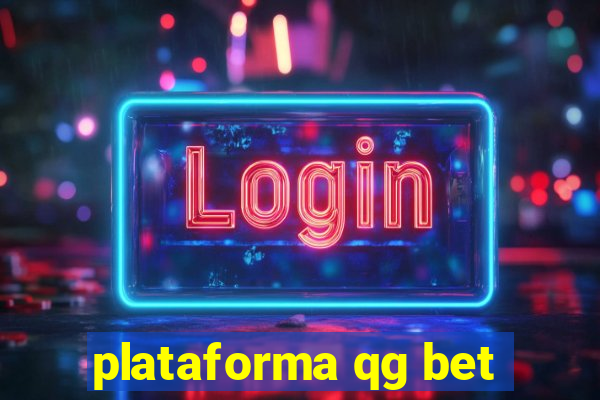 plataforma qg bet