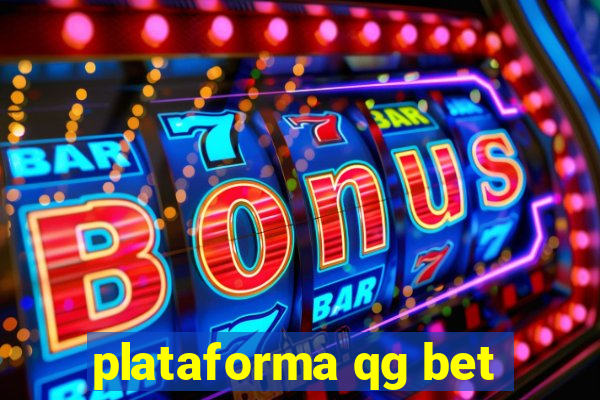 plataforma qg bet