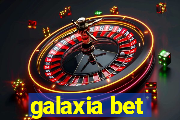 galaxia bet