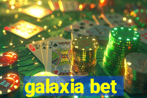 galaxia bet