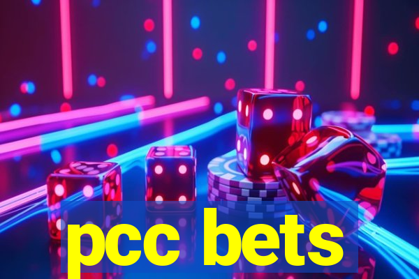 pcc bets