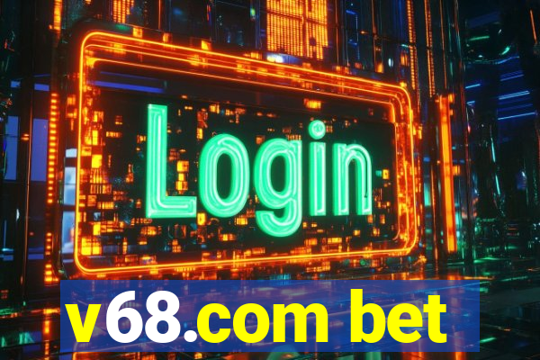 v68.com bet