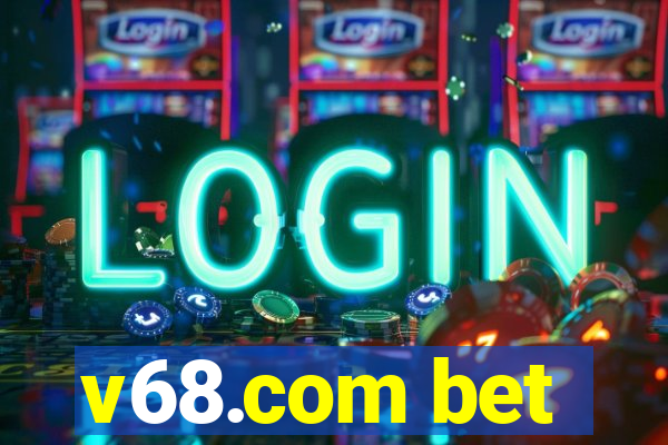 v68.com bet