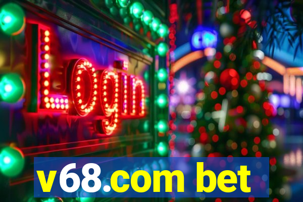 v68.com bet