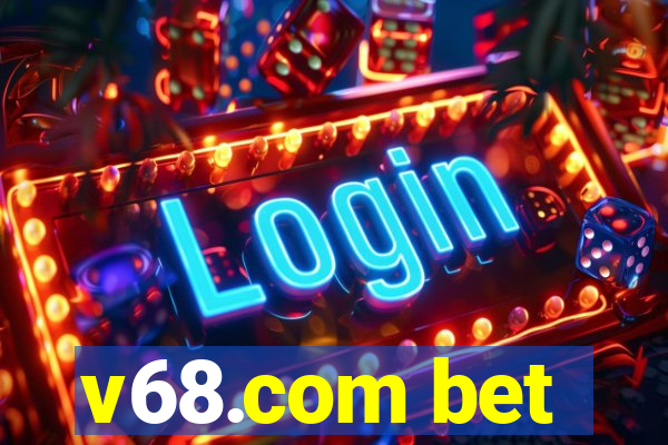 v68.com bet