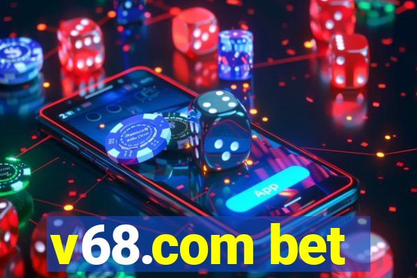 v68.com bet