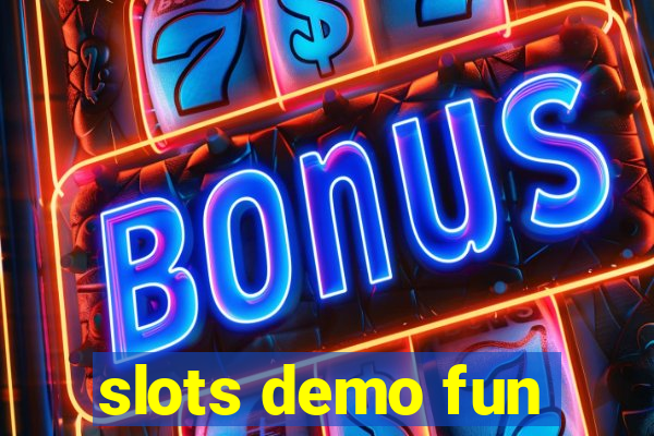 slots demo fun