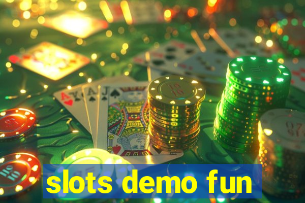 slots demo fun