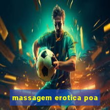 massagem erotica poa