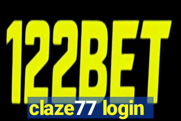 claze77 login