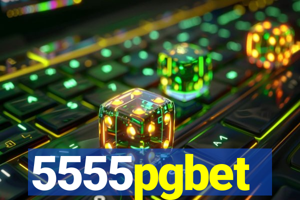 5555pgbet