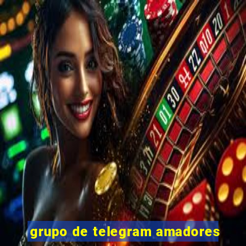 grupo de telegram amadores