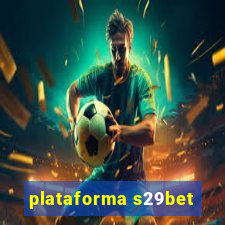 plataforma s29bet