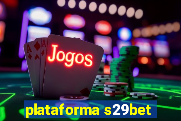 plataforma s29bet